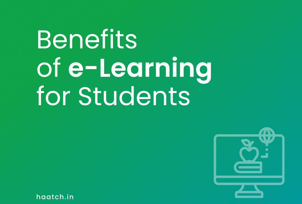 Benefits of e-Learning for Students