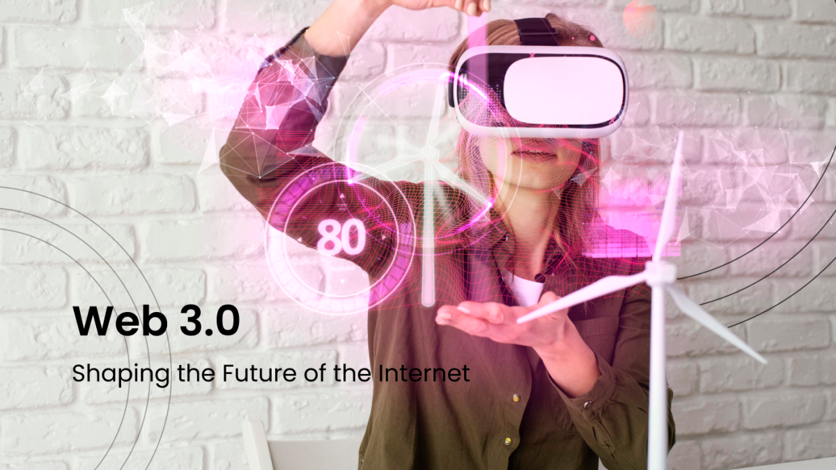 Web 3: Shaping the Future of the Internet